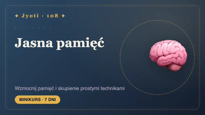 Jasna pamięć: 7 dni — Proste, dobrze zbadane techniki pamięciowe, dopasowane do tego, jak według karty działa umysł.
