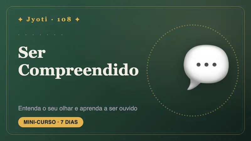 Ser Compreendido: 7 Dias — Entenda a lente pela qual você fala e aprenda a dizer as coisas de um jeito que as pessoas realmente ouçam.